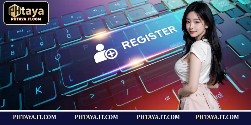 Essential Requirements: Getting Ready for Your PHTAYA Register