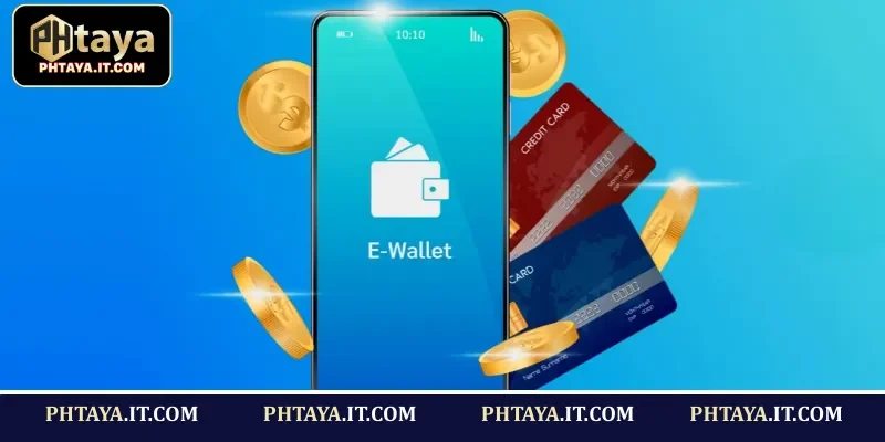 Exploring PHTAYA Payment Methods: The Power of E-Wallets in 2026